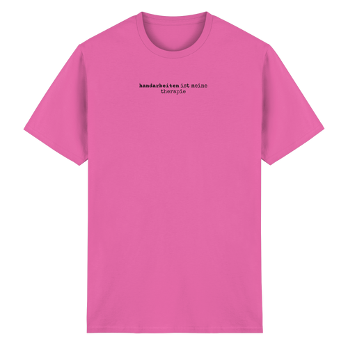 handarbeiten ist meine therapie – unisex t-shirt