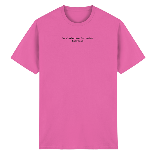 handarbeiten ist meine therapie – unisex t-shirt