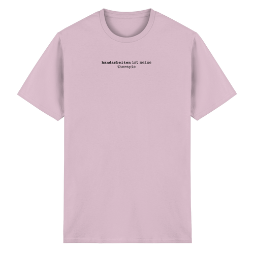 handarbeiten ist meine therapie – unisex t-shirt
