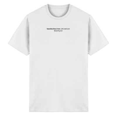handarbeiten ist meine therapie – unisex t-shirt
