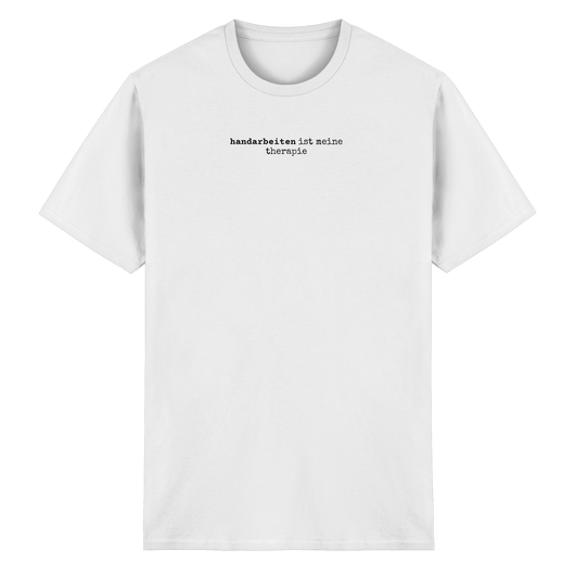handarbeiten ist meine therapie – unisex t-shirt